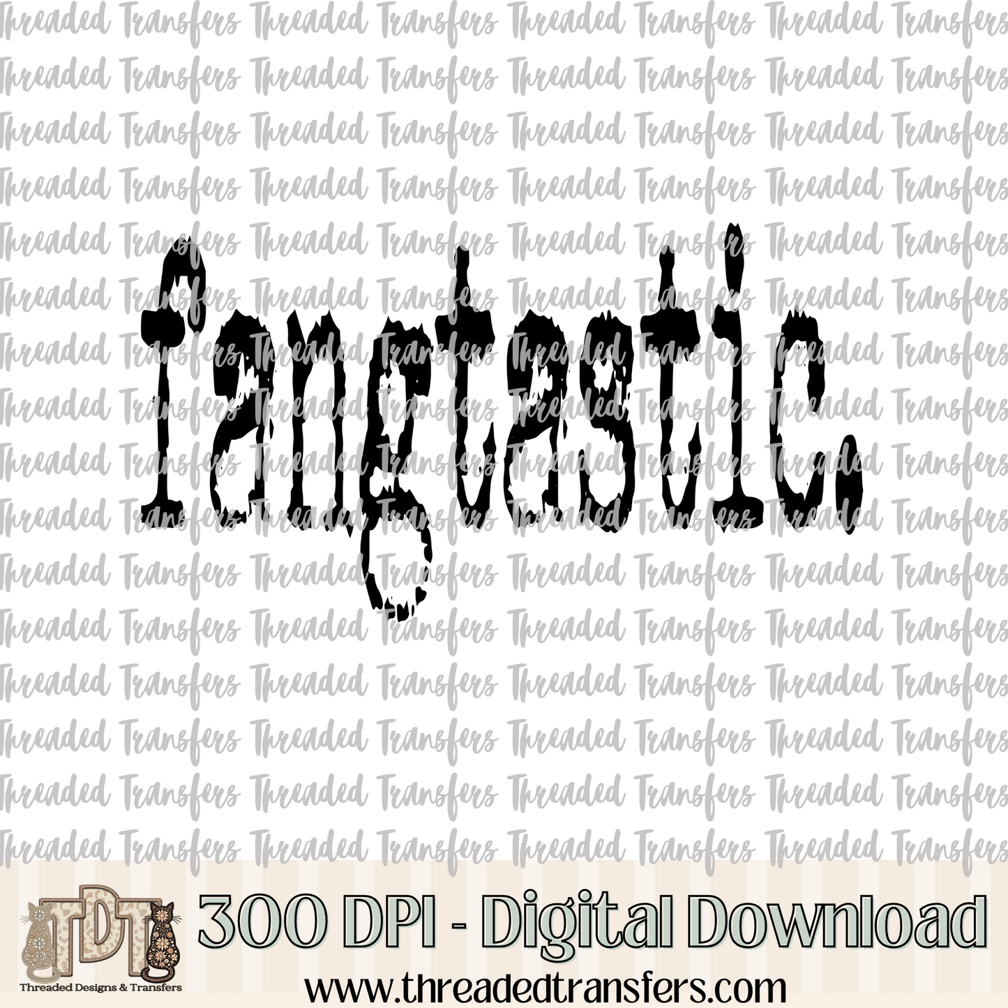 Fangtastic Typography Digital Design Download (PNG Format - no product shipped)