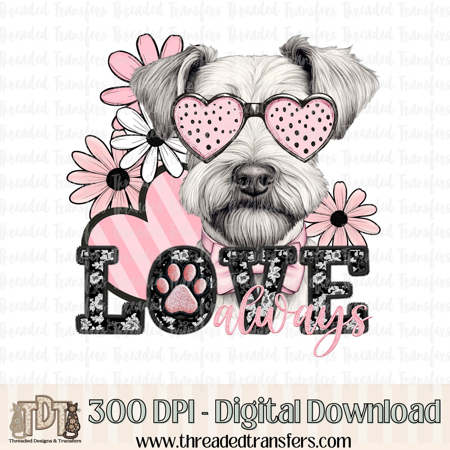 Love Always White Schnauzer Faux Embroidery Digital Design Download (PNG Format - no product shipped)