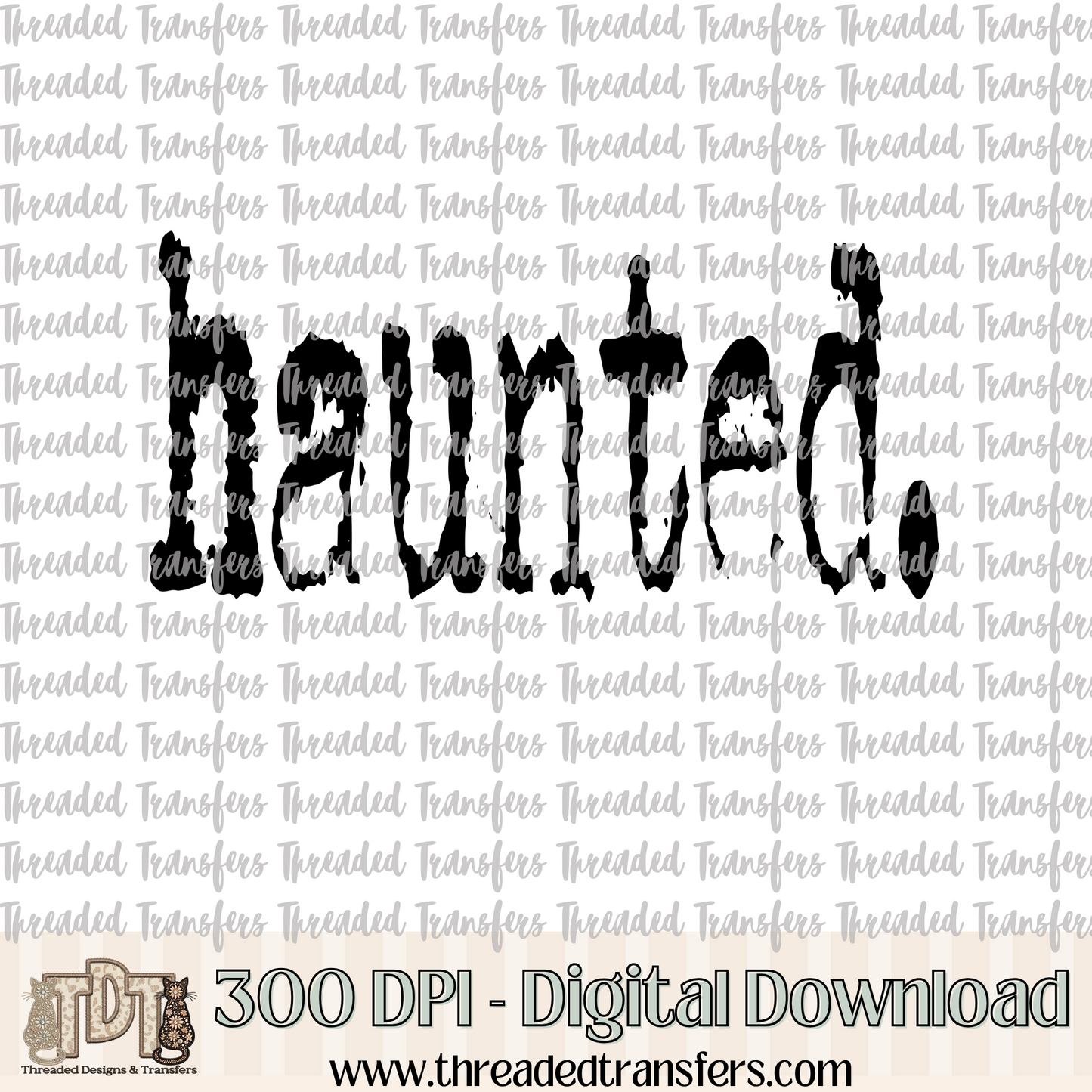 Haunted Typography Digital Design Download (PNG Format - no product shipped)
