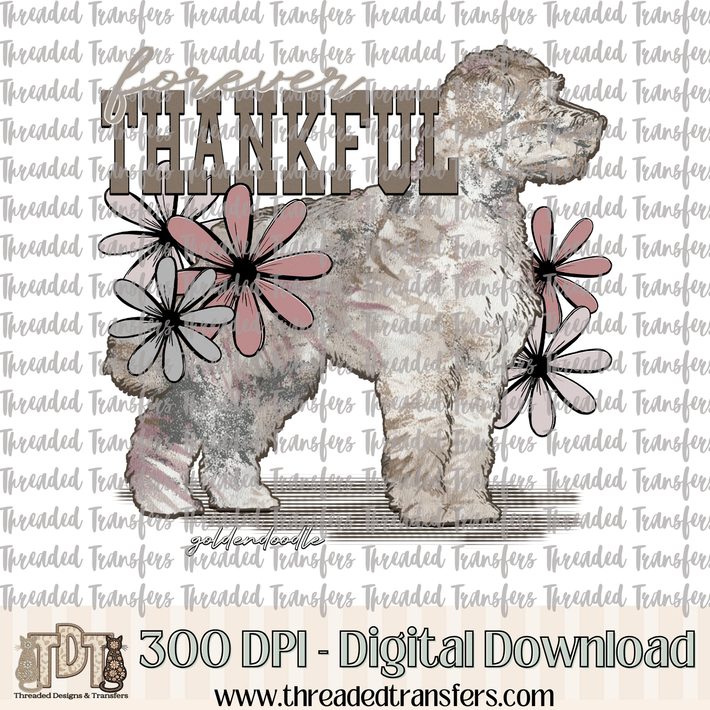 Forever Thankful Goldendoodle Digital Design Download (PNG Format - no product shipped)