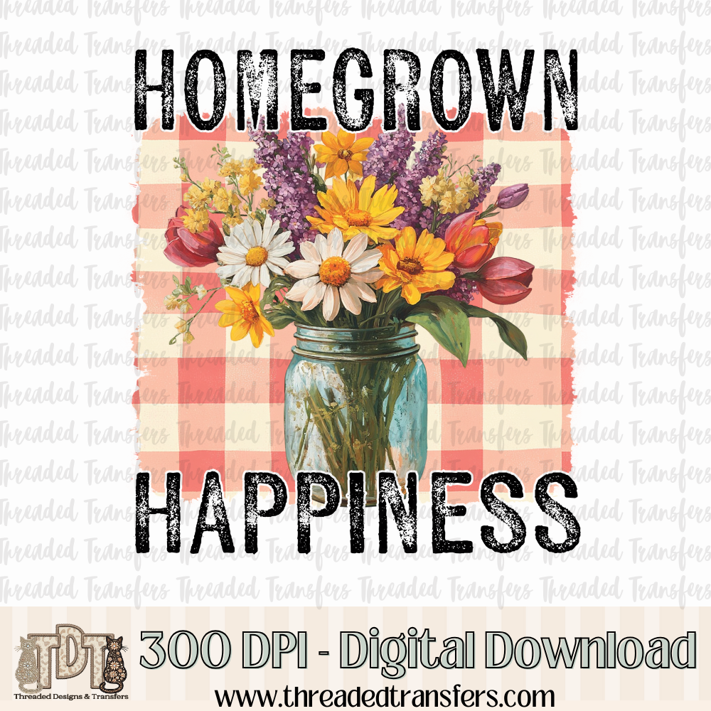 Homegrown Happiness Spring Flowers Vintage Digital Design Download (PNG Format - no product shipped)