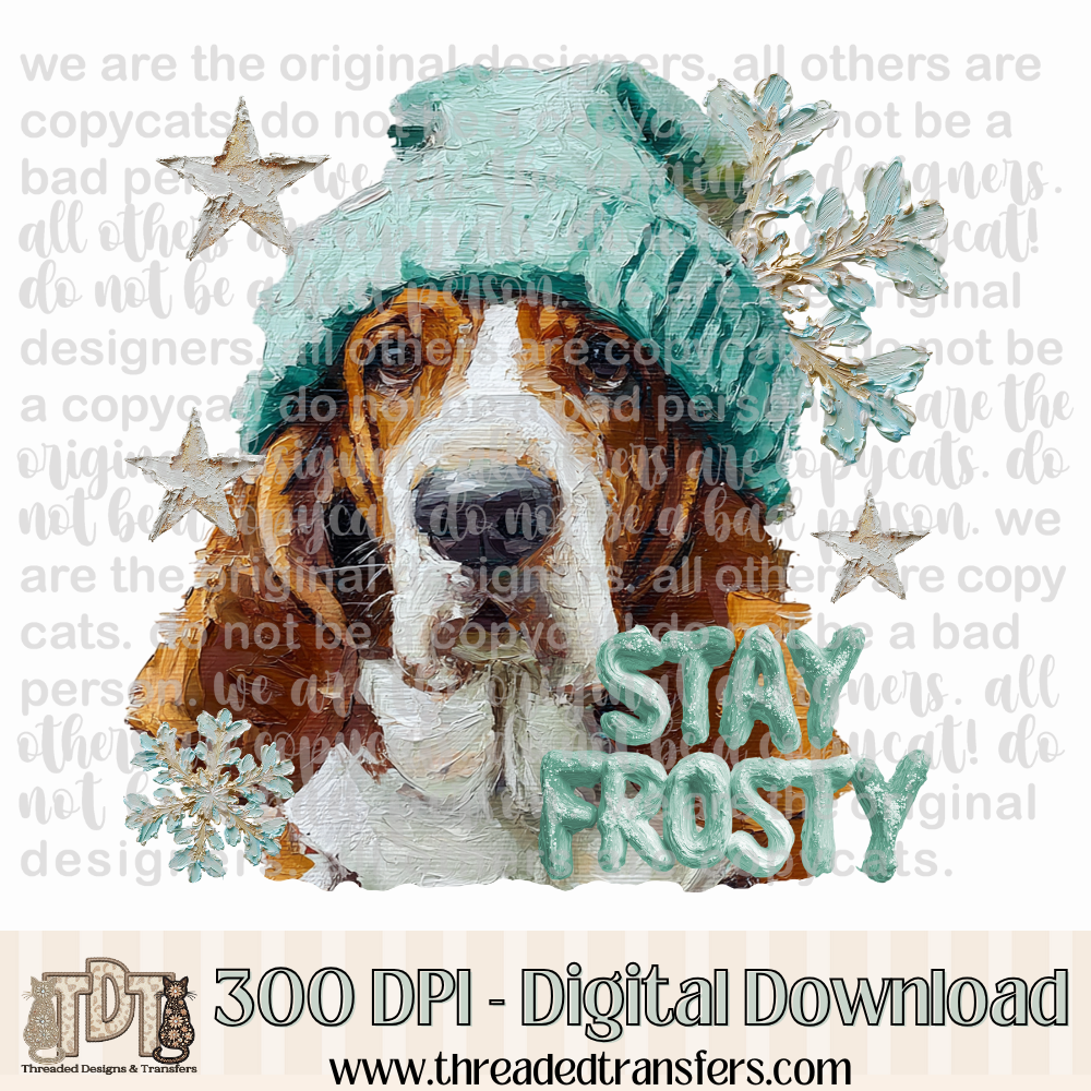 Basset Hound Stay Frosty Hand Painted Digital Design Download (PNG Format - no product shipped)