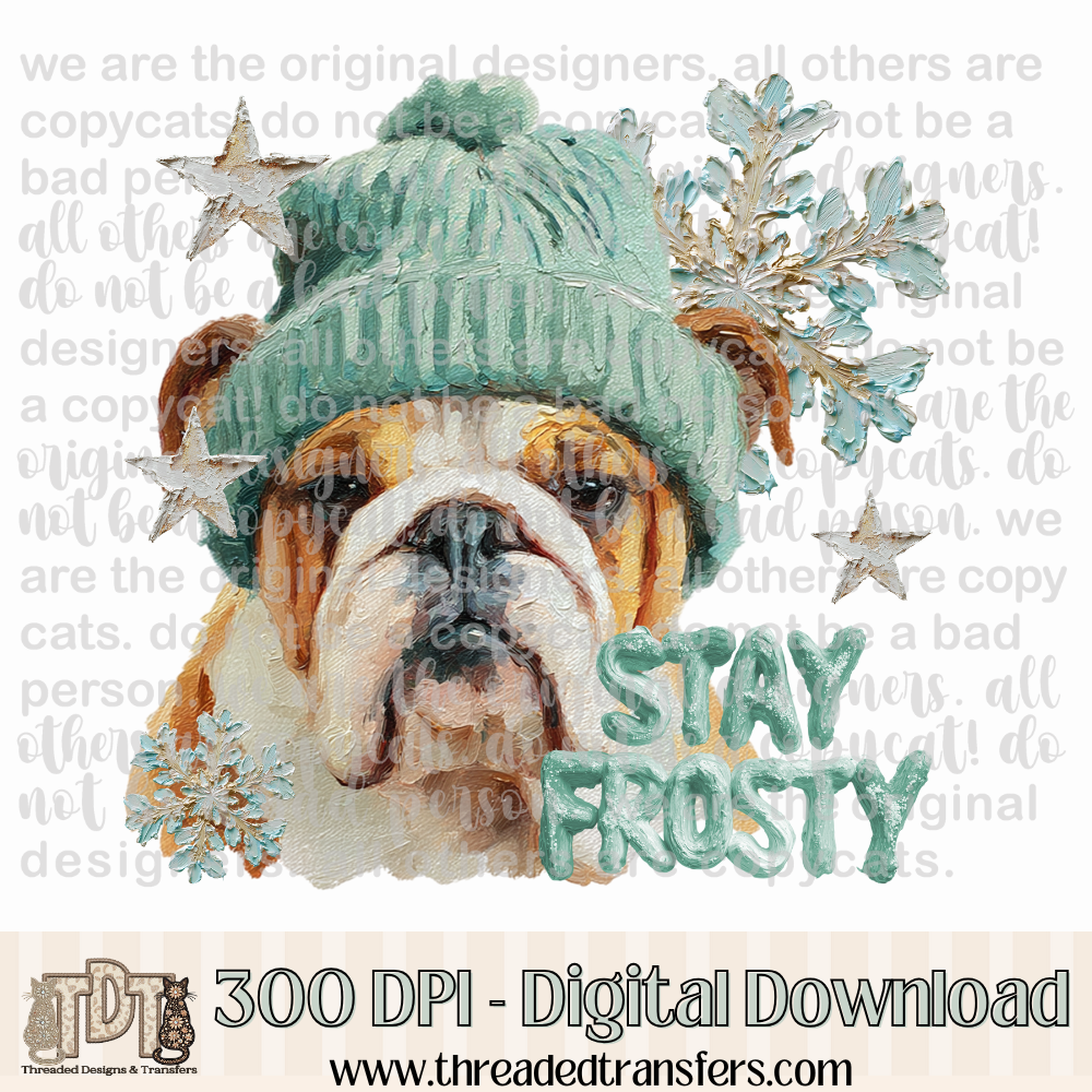 English Bulldog Stay Frosty Hand Painted Digital Design Download (PNG Format - no product shipped)