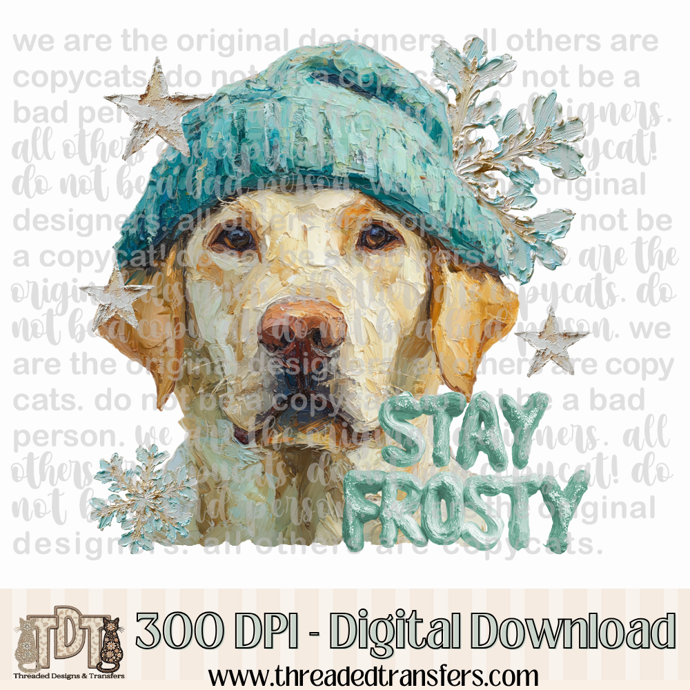 Yellow Labrador Retriever Stay Frosty Hand Painted Digital Design Download (PNG Format - no product shipped)