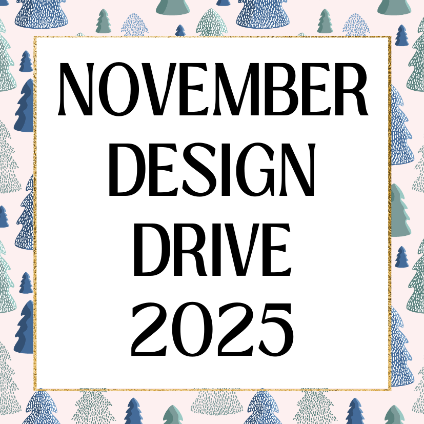 November 2025 Design Drive (read description)