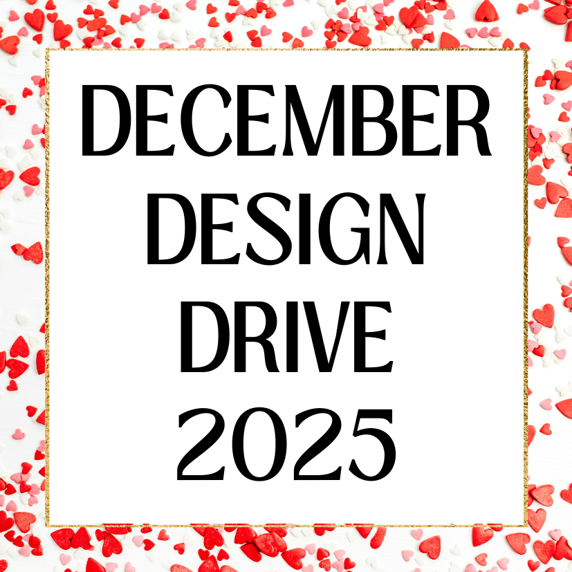 December 2025 Design Drive (read description)