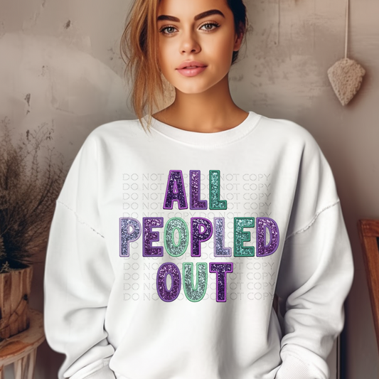 All Peopled Out Faux Embroidery and Sparkles **EXCLUSIVE** DTF & Sublimation Transfer