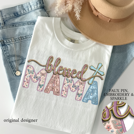 Blessed Mama **EXCLUSIVE** Faux Pin, Embroidery & Sparkle DTF & Sublimation Transfer