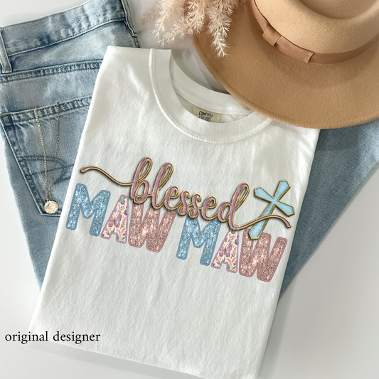 Blessed Maw Maw **EXCLUSIVE** Faux Pin, Embroidery & Sparkle DTF & Sublimation Transfer