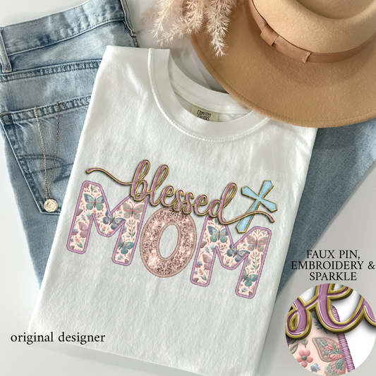 Blessed Mom **EXCLUSIVE** Faux Pin, Embroidery & Sparkle DTF & Sublimation Transfer