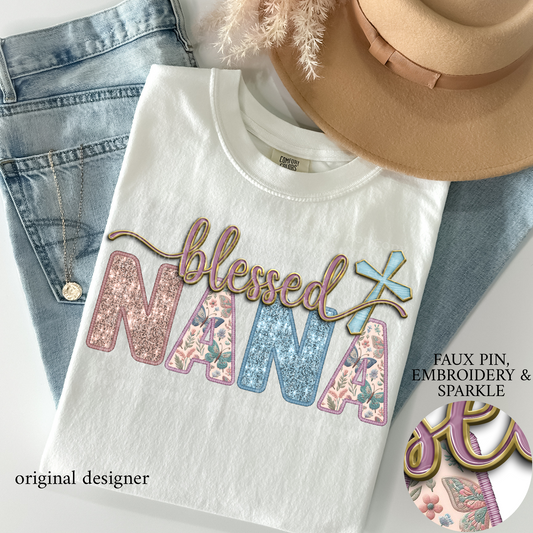 Blessed Nana **EXCLUSIVE** Faux Pin, Embroidery & Sparkle DTF & Sublimation Transfer