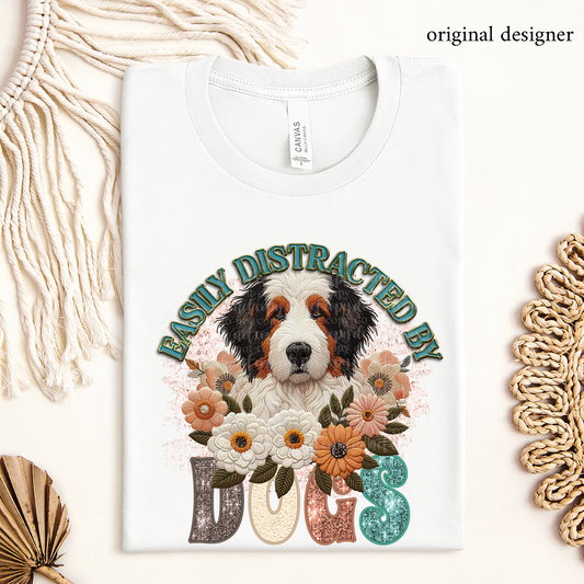 Easily Distracted by Dogs- Bernedoodle **EXCLUSIVE** Faux Pin, Embroidery & Sparkle DTF & Sublimation Transfer