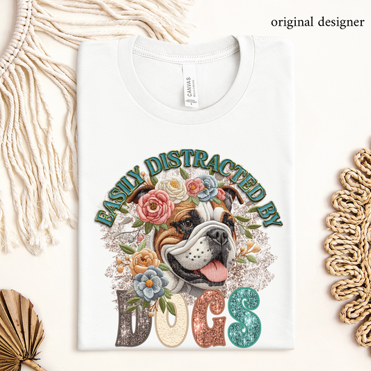 Easily Distracted by Dogs- American Bulldog **EXCLUSIVE** Faux Pin, Embroidery & Sparkle DTF & Sublimation Transfer