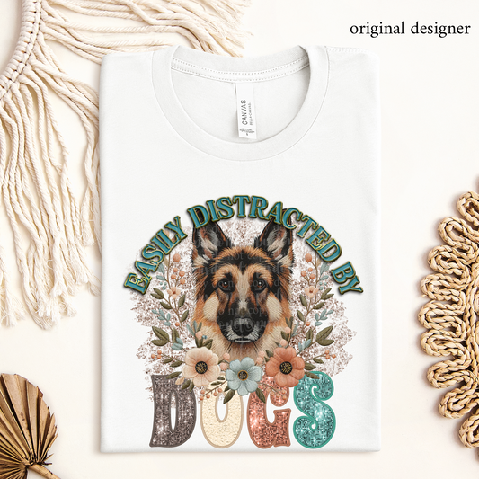Easily Distracted by Dogs- German Shepherd **EXCLUSIVE** Faux Pin, Embroidery & Sparkle DTF & Sublimation Transfer