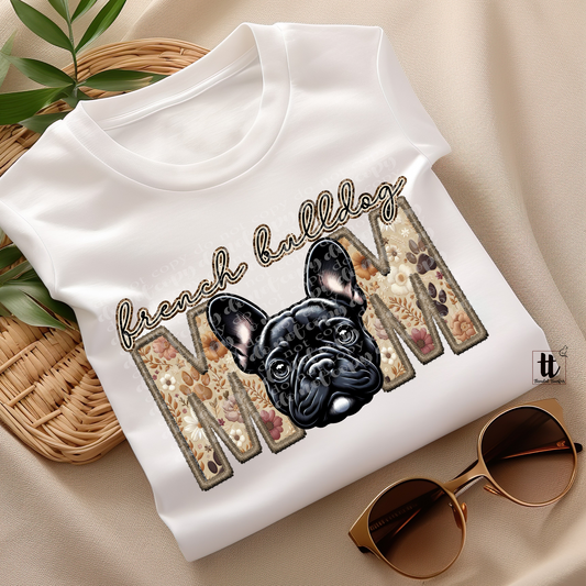 Black French Bulldog Mom **EXCLUSIVE** Faux Embroidery & Faux Sparkle DTF & Sublimation Transfer