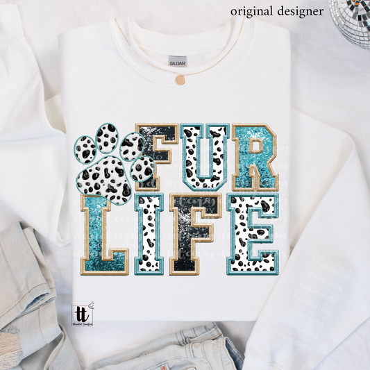 Fur Life **EXCLUSIVE** Faux Embroidery andSparkles DTF & Sublimation Transfer