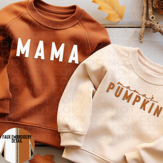 Mama's Pumpkin (matches mama) **EXCLUSIVE** Faux Embroidery DTF & Sublimation Transfer