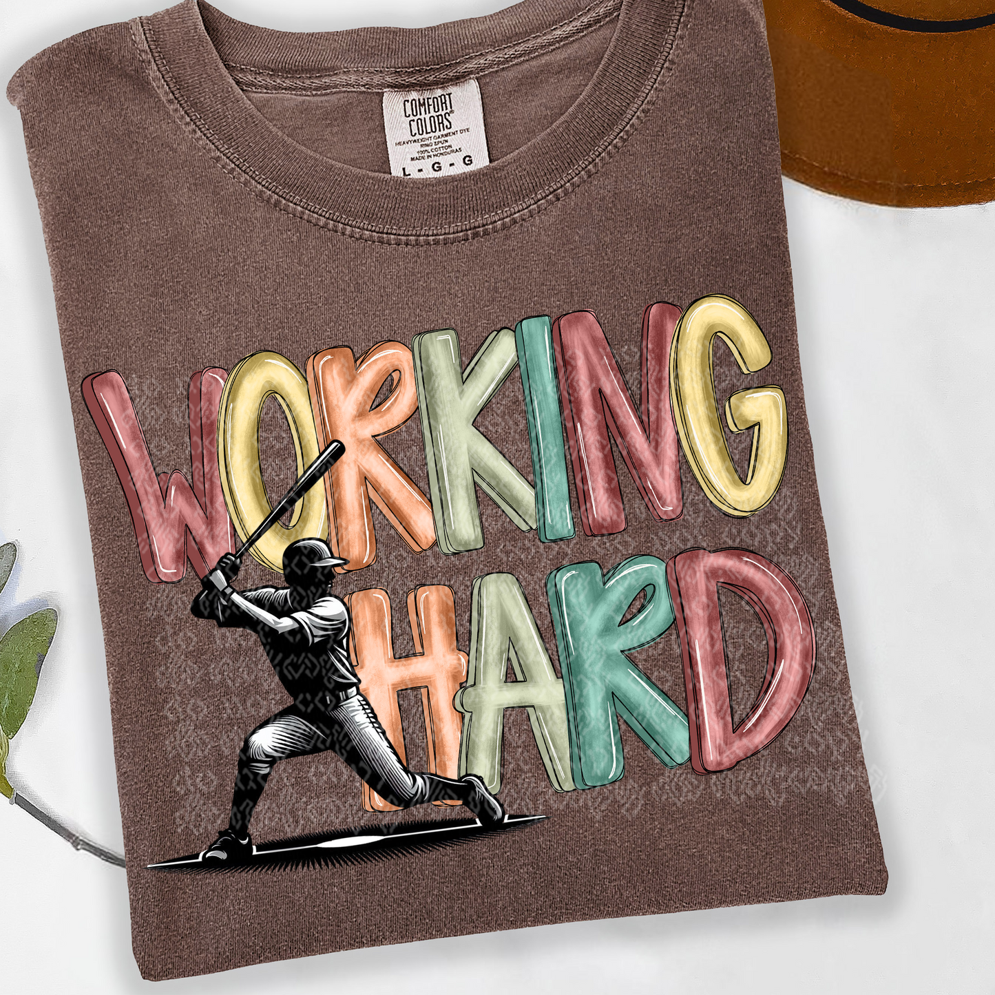 Working Hard Baseball DTF Transfer