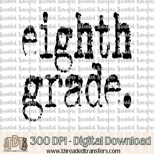 Eighth Grade Typography Digital Design Download (PNG Format - no product shipped)
