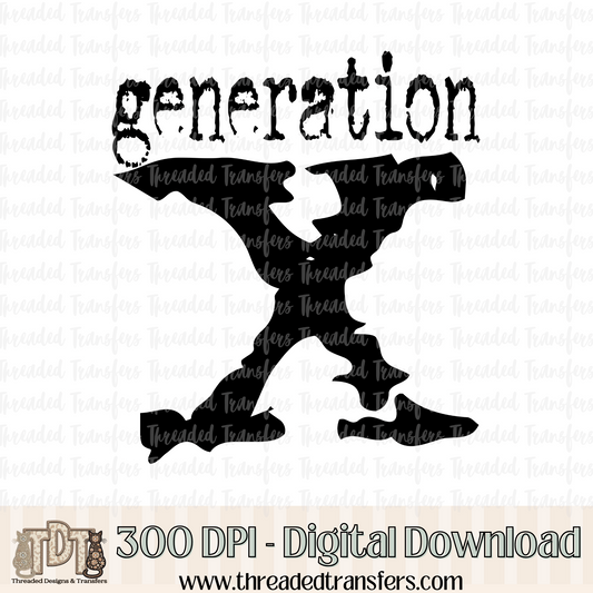 Generation X Typography Digital Design Download (PNG Format - no product shipped)