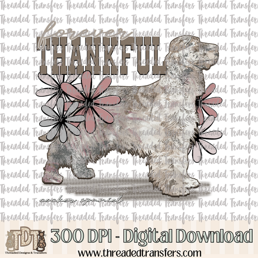 Forever Thankful Cocker Spaniel Digital Design Download (PNG Format - no product shipped)