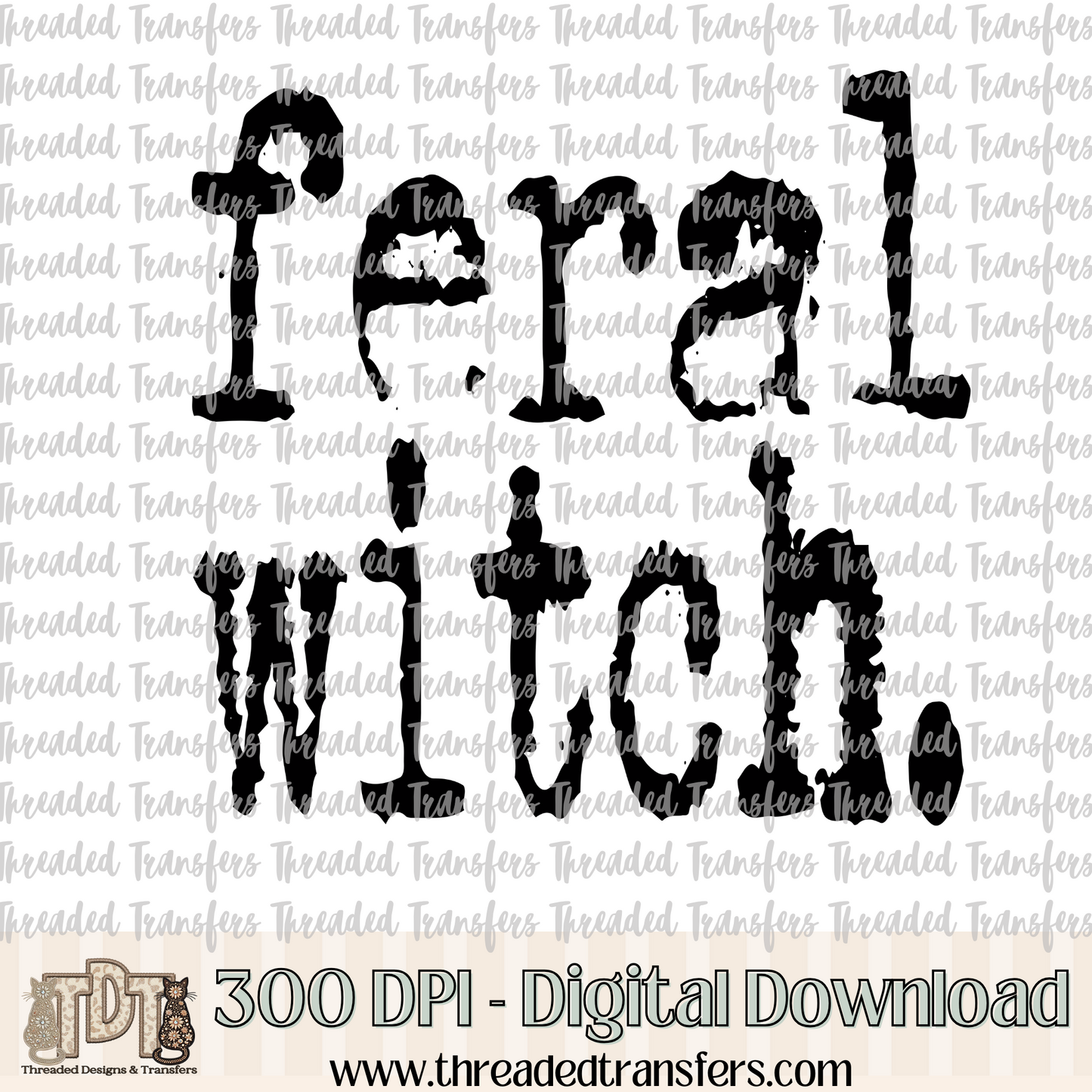 Feral Witch Typography Digital Design Download (PNG Format - no product shipped)
