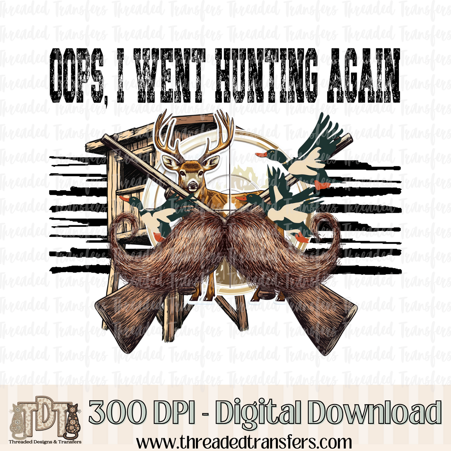 Oops Hunting Digital Design Download (PNG Format - no product shipped)