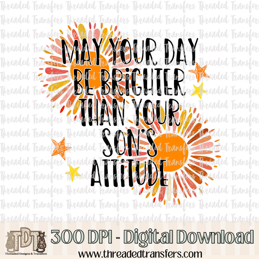 May Your Day Son Digital Design Download (PNG Format - no product shipped)