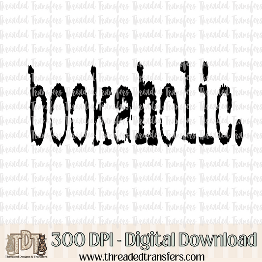 Bookaholic Typography Digital Design Download (PNG Format - no product shipped)