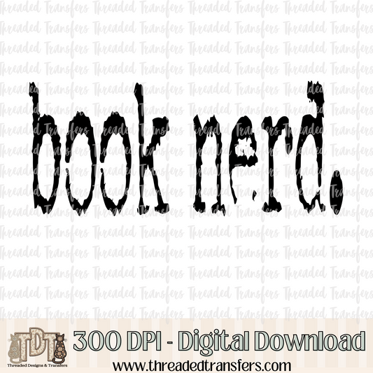 Book Nerd Typography Digital Design Download (PNG Format - no product shipped)