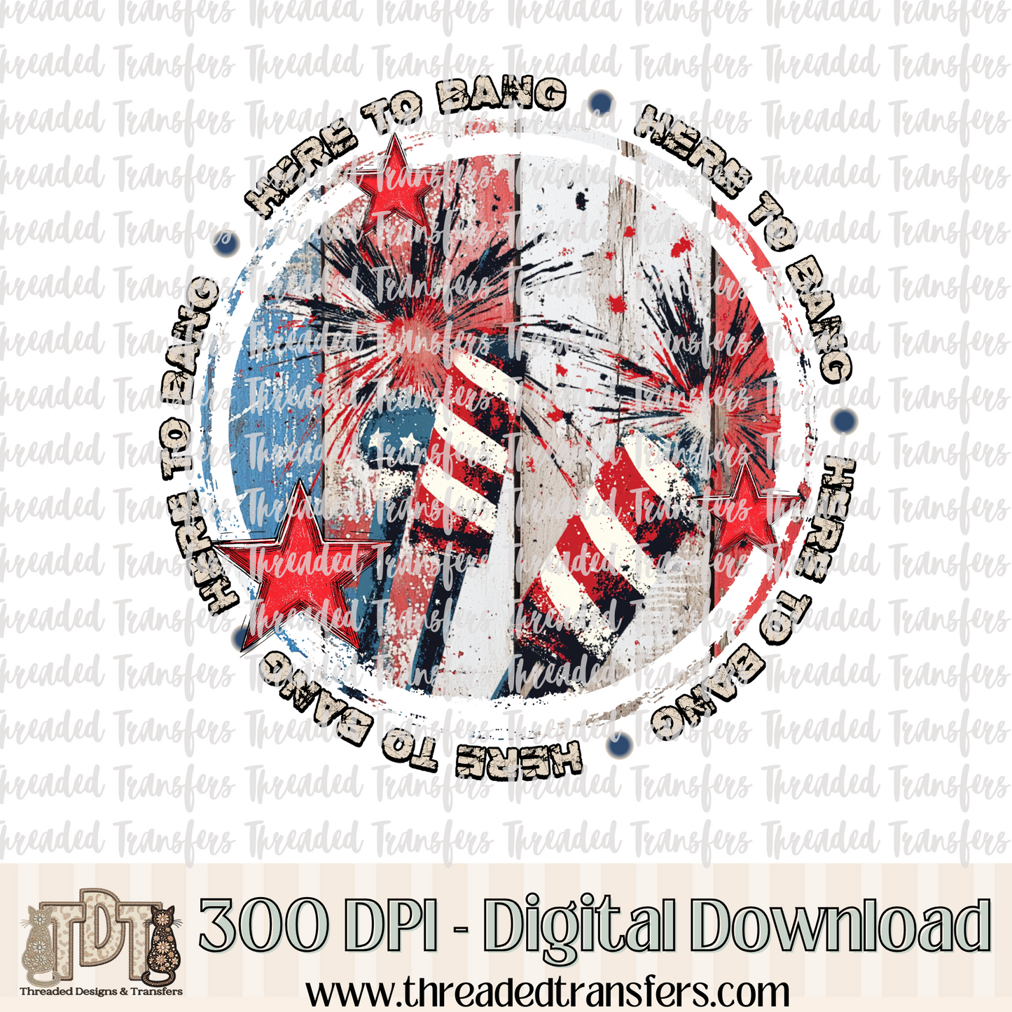Here to Bang Digital Design Download (PNG Format - no product shipped)