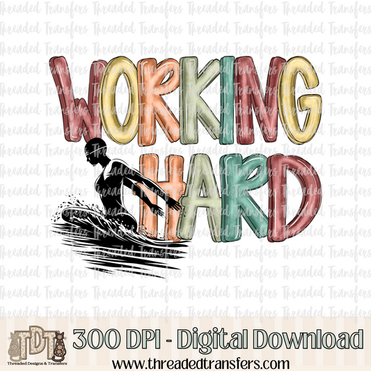 Working Hard Swim Digital Design Download (PNG Format - no product shipped)