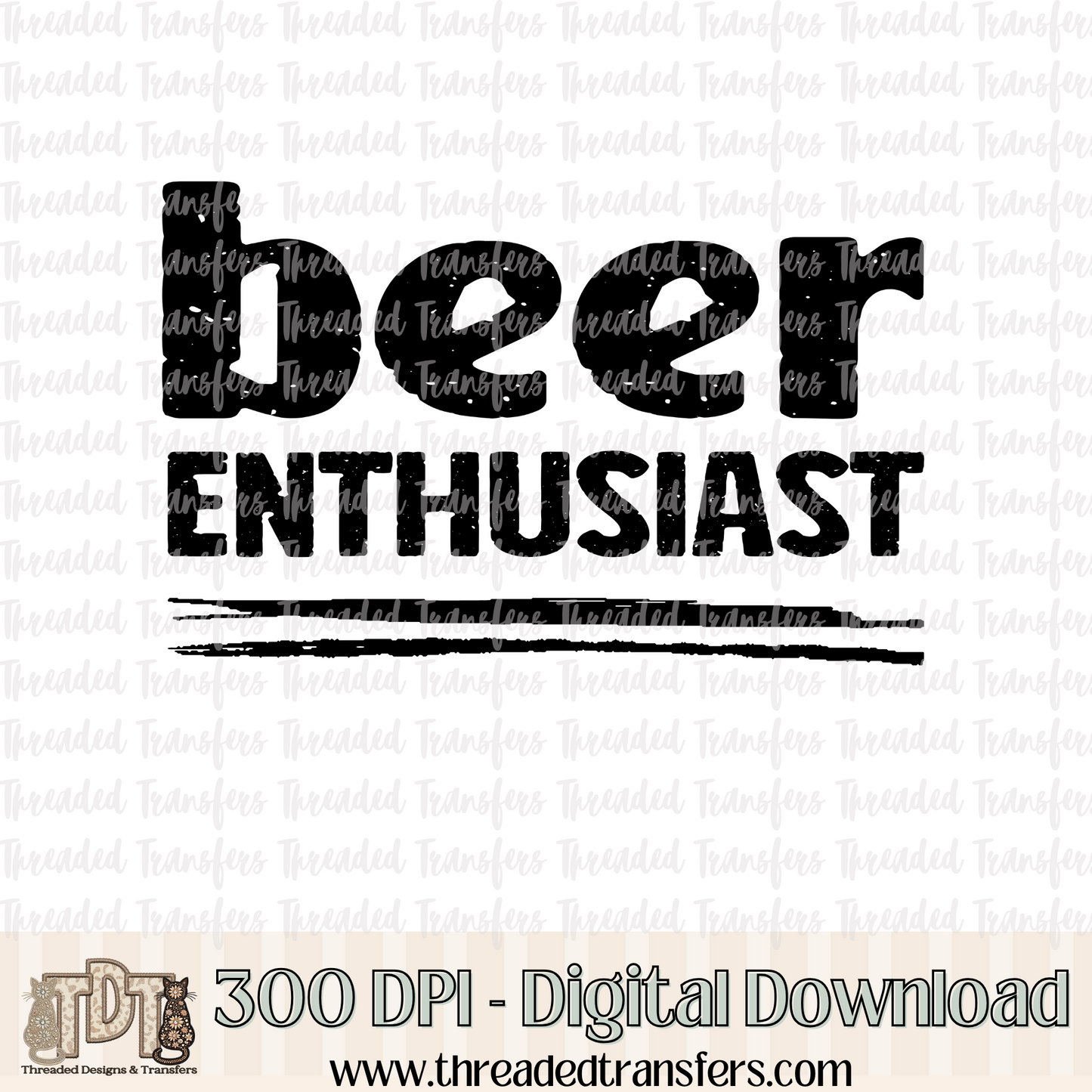 Beer Enthusiast Grunge Typography Digital Design Download (PNG Format - no product shipped)
