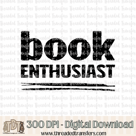 Book Enthusiast Grunge Typography Digital Design Download (PNG Format - no product shipped)