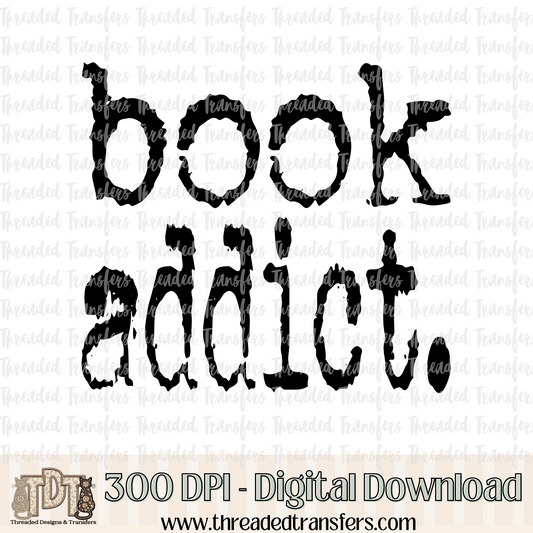 Book Addict Typography Digital Design Download (PNG Format - no product shipped)