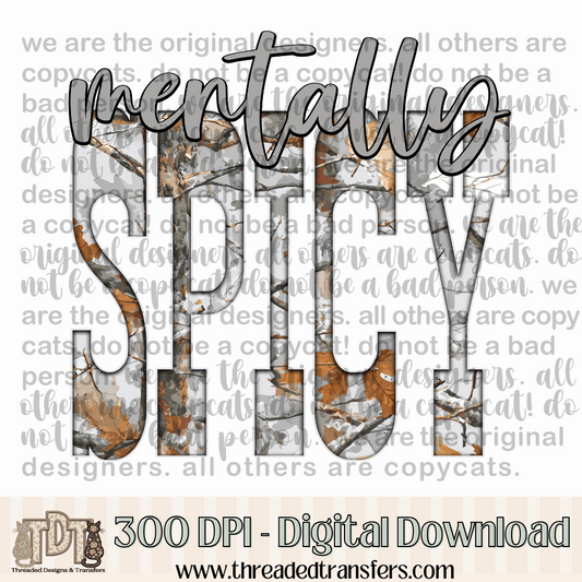 Mentally Spicy Gray Camo Digital Design Download (PNG Format - no product shipped)