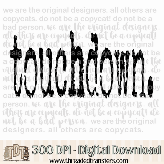 Touchdown Typography Digital Design Download (PNG Format - no product shipped)