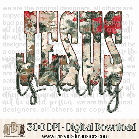 Jesus is King Christmas Camo Design Digital Design Download (PNG Format - no product shipped)