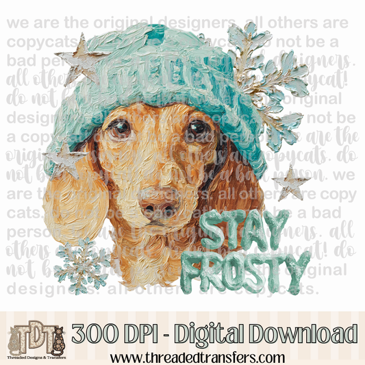 Dachshund Stay Frosty Hand Painted Digital Design Download (PNG Format - no product shipped)