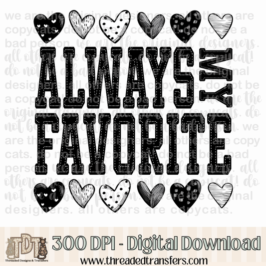 Always My Favorite Doodle Heart Digital Design Download (PNG Format - no product shipped)