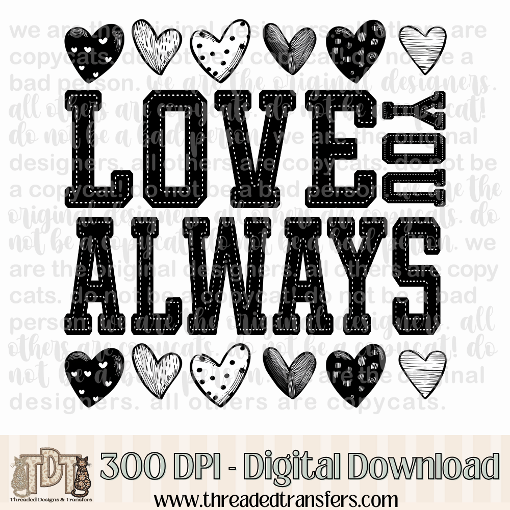 Love You Always Doodle Heart Digital Design Download (PNG Format - no product shipped)