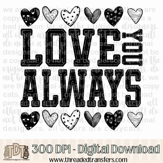 Love You Always Doodle Heart Digital Design Download (PNG Format - no product shipped)