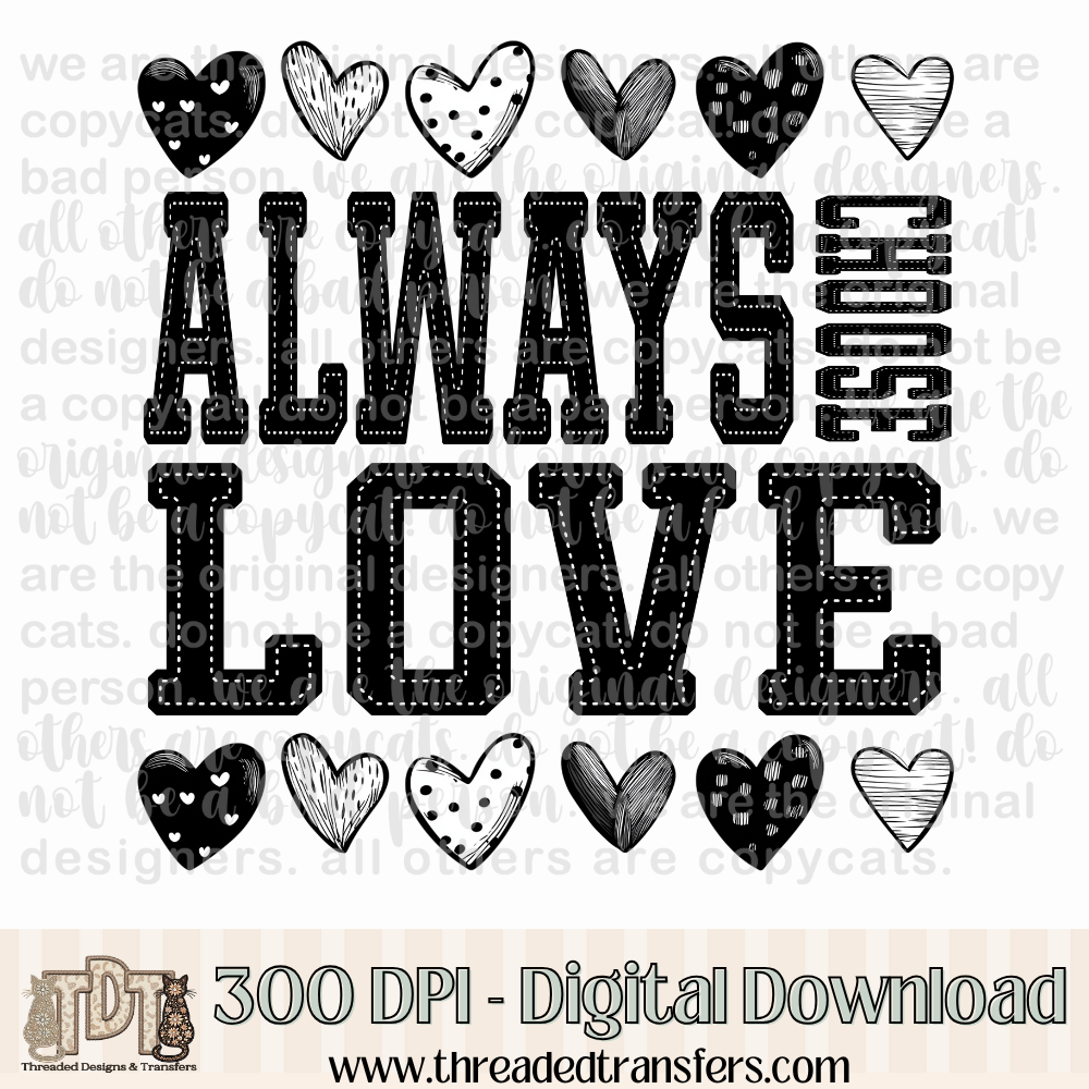 Always Choose Love Doodle Heart Digital Design Download (PNG Format - no product shipped)