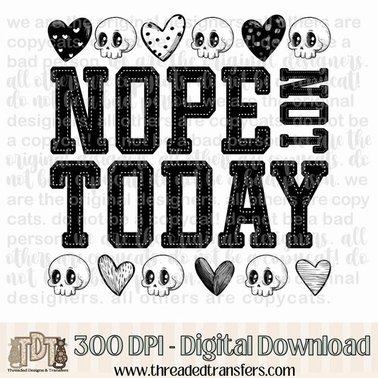 Nope Not Today Doodle Skull Digital Design Download (PNG Format - no product shipped)