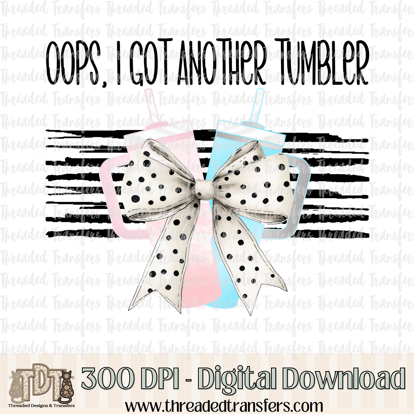 Oops Tumbler Digital Design Download (PNG Format - no product shipped)