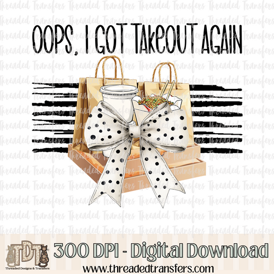 Oops Takeout Digital Design Download (PNG Format - no product shipped)