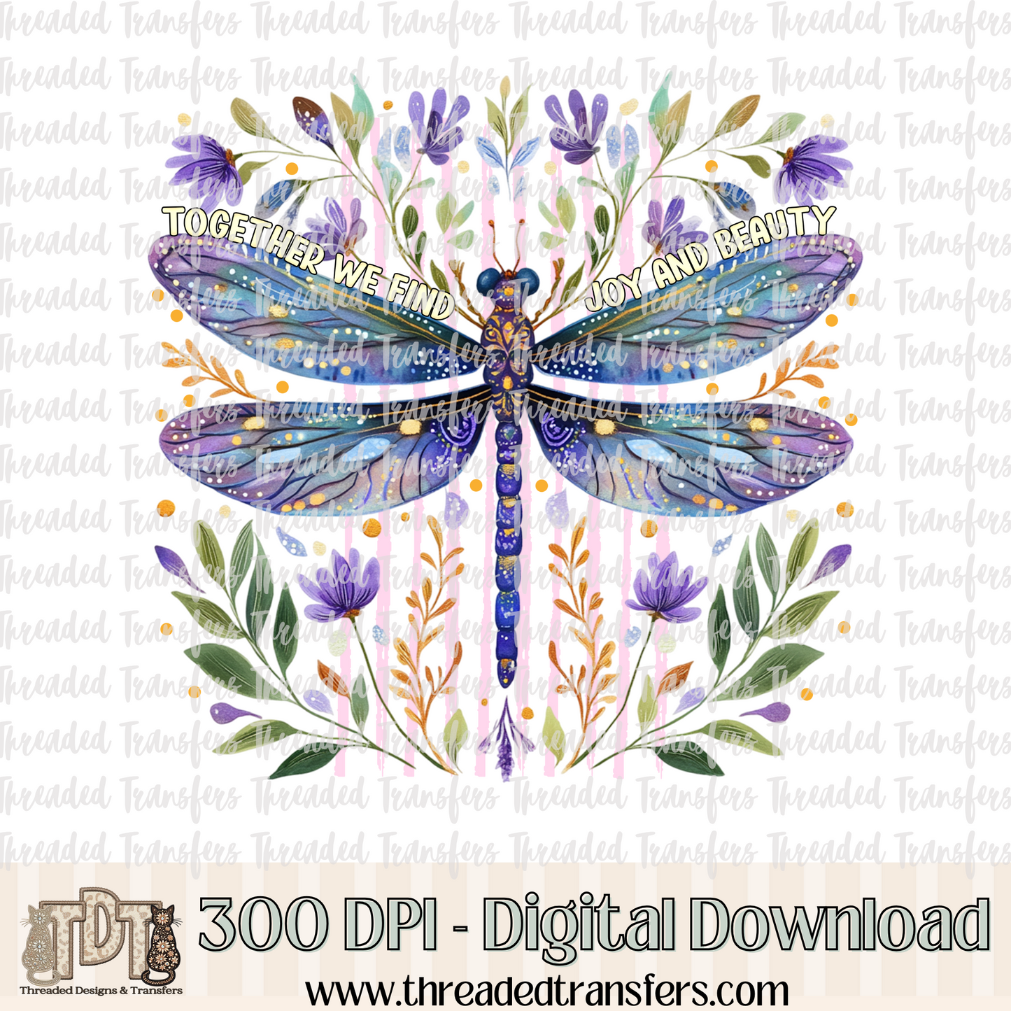 Together We Find Dragonfly Digital Design Download (PNG Format - no product shipped)