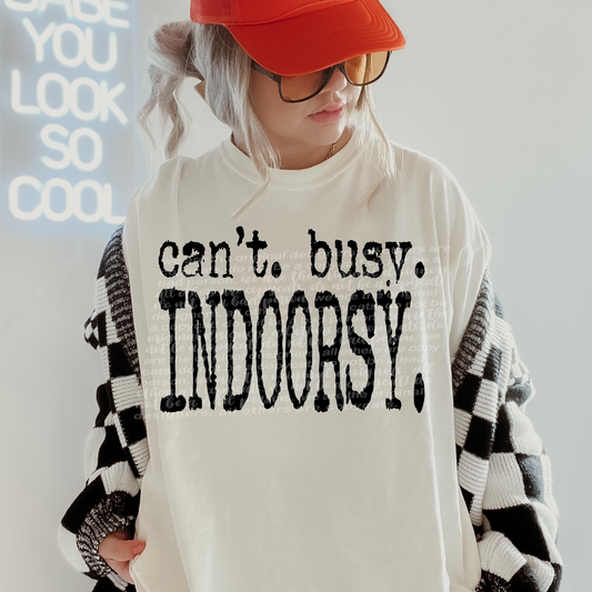 Can't Busy Indoorsy Typography DTF Transfer