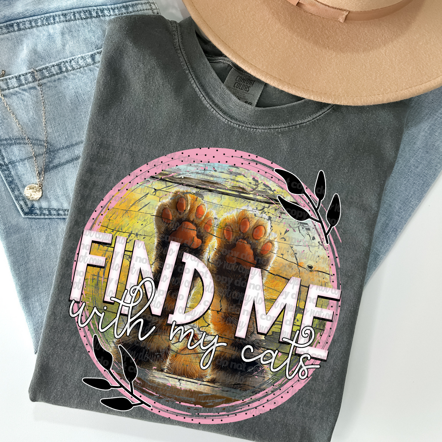 Find Me with my Cats DTF Transfer