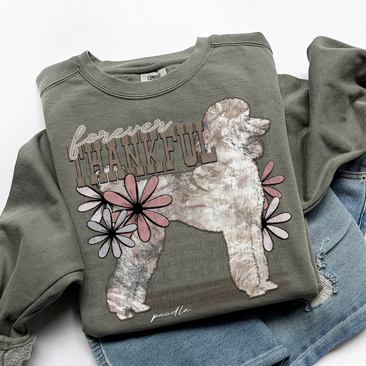 Forever Thankful Poodle DTF Transfer